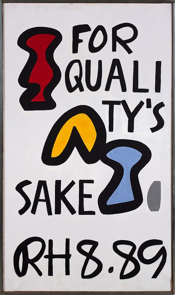 Raymond Hendler, For Quality's Sake, 1989
Acrylic on canvas, 42 x 24 1/2 in. (106.7 x 62.2 cm)
© Estate of Raymond Hendler
HEN-00177