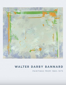 News: Walter Darby Bannard: Paintings from 1969 to 1975 | Exhibition Catalogue Now Available, November  8, 2018 - Berry Campbell
