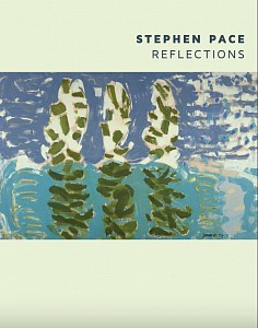 News: Stephen Pace: Reflections | Exhibition Catalogue Now Available , March 19, 2019 - Berry Campbell